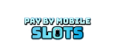 Pay By Mobile Slots Casino Logo